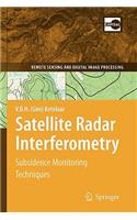 Satellite Radar Interferometry