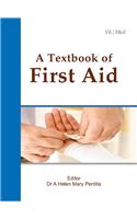 A Textbook of First Aid