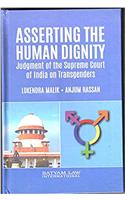 ASSERTING THE HUMAN DIGNITY : JUDGMENT OF THE SUPREME COURT OF INDIA ON TRANSGENDERS