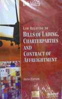 Law Relating to Bills of Lading, Charterparties and Contract of Affreightment