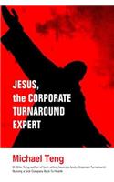 Jesus, the corporate turnaround expert