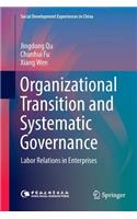 Organizational Transition and Systematic Governance