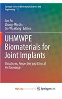 UHMWPE Biomaterials for Joint Implants