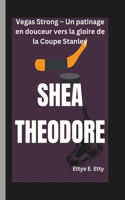 Shea Theodore: Vegas Strong - Un patinage en douceur vers la gloire de la Coupe Stanley
