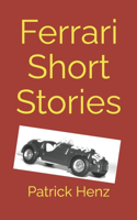 Ferrari Short Stories