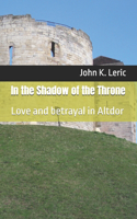 In the Shadow of the Throne
