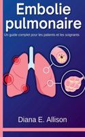 Embolie pulmonaire