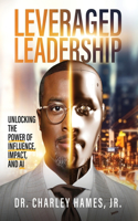 Leveraged Leadership