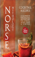 Norse Mythology Cocktail Recipes