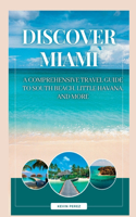 Discover Miami