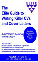 Elite Guide to Writing Killer CVs and Cover Letters