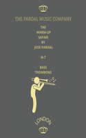 Warm-Up Safari by Jose Pardal Bass N-7 Trombone