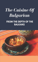 The Cuisine Of Bulgarian