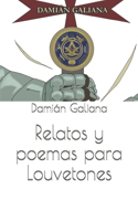 Relatos y poemas para Louvetones