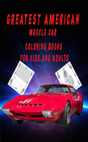 Greatest American Muscle Car Coloring Book