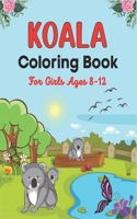 KOALA Coloring Book For Girls Ages 8-12