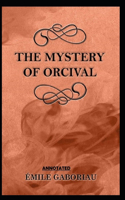 The Mystery of Orcival Annotated