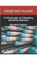 A Whole year of Chemistry Sentence Starters