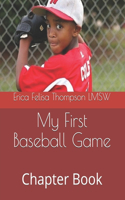 My First Baseball Game