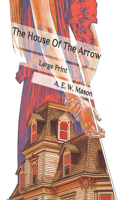 The House Of The Arrow