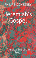 Jeremiah's Gospel