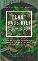 Plant Base Diet Cookbook