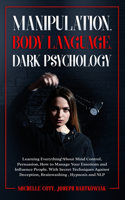 Manipulation, Body Language, Dark Psychology
