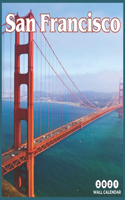 San Francisco 2021 Wall Calendar,: San Francisco 2021 8.5 x 8.5 Inch Monthly Square Wall Calendar, USA United States of America California Pacific West Coast City