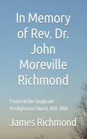 In Memory of Rev. Dr. John Moreville Richmond