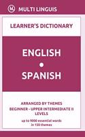 English-Spanish Learner's Dictionary (Arranged by Themes, Beginner - Upper Intermediate II Levels)