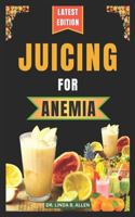 Juicing for Anemia