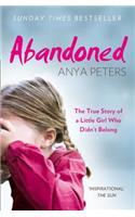 Abandoned: The True Story of a Little Girl Who Didn't Belong