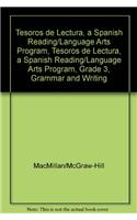 Tesoros de Lectura, a Spanish Reading/Language Arts Program, Grade 3, Grammar and Writing Handbook