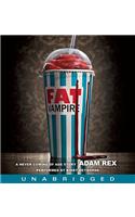 Fat Vampire: A Never Coming of Age Story