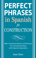 Perfect Phrases in Spanish for Construction