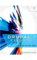 Drupal 7 Explained: Your Step-By-Step Guide
