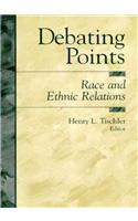 Debating Points: Race and Ethnic Relations