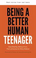 Being a Better Human Teenager