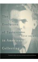 The Evolution of Taste in American Collecting