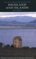 Highlands and Islands: (Pevsner Architectural Guides: Buildings of Scotland)