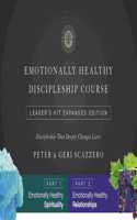 Emotionally Healthy Discipleship Course Expanded Edition Leader's Kit: Discipleship That Deeply Changes Your Relationship with Others