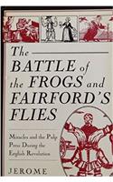 Battle of the Frogs and Fairford's Flies
