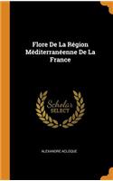 Flore de la Région Méditerranéenne de la France