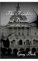 The Republic of Dreams and Other Essays