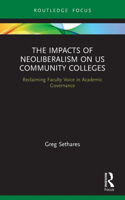 Impacts of Neoliberalism on US Community Colleges