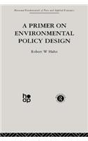 A Primer on Environmental Policy Design