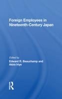 Foreign Employees In Nineteenth Century Japan