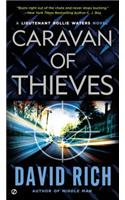 Caravan of Thieves: A Lieutenant Rollie Waters Novel