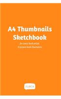 A4 Thumbnails Sketchbook - For comicbook artists and picture book illustrators