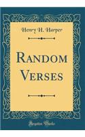 Random Verses (Classic Reprint)